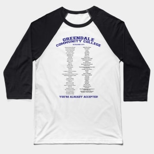 You're Already Accepted Baseball T-Shirt